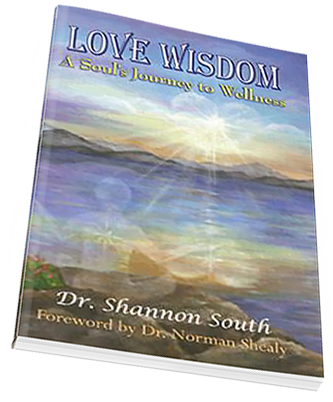 Love Wisdom by Dr. Shannon South